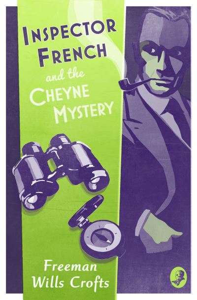 Inspector French and the Cheyne mystery
