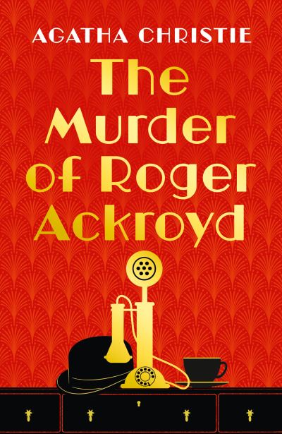 The murder of Roger Ackroyd