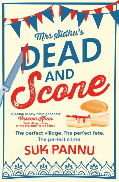 Mrs Sidhu's 'Dead And Scone'