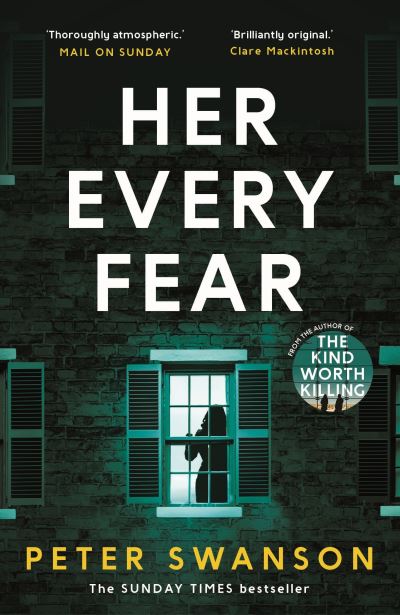 Her every fear