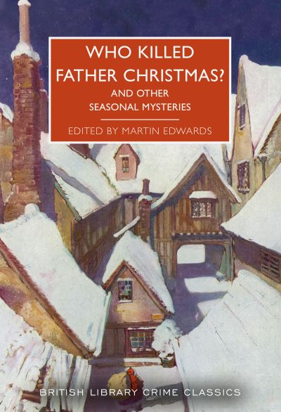 Who killed Father Christmas?