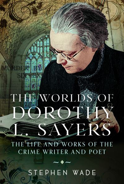 The Worlds Of Dorothy L. Sayers