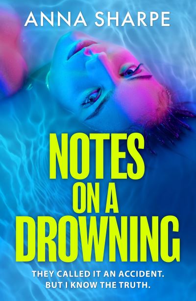 Notes on a drowning