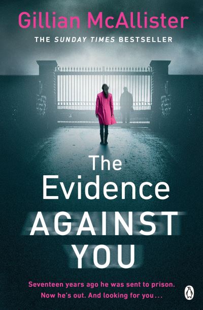 The evidence against you