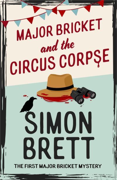 Major Bricket And The Circus Corpse
