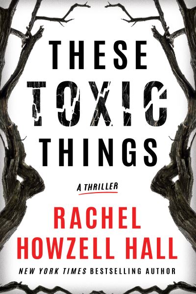 These toxic things