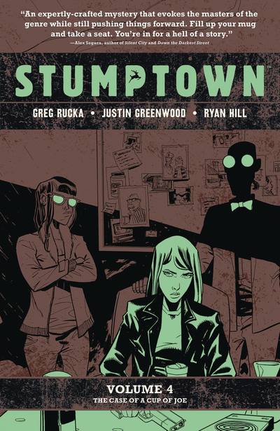 Stumptown : investigations - Portland, Oregon. The case of the cup of Joe