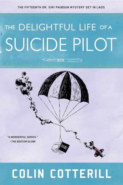 The delightful life of a suicide pilot