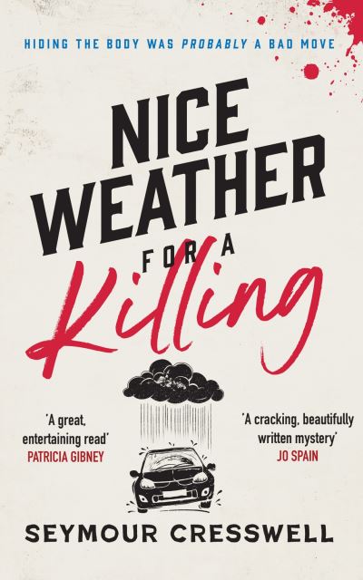 Nice weather for a killing