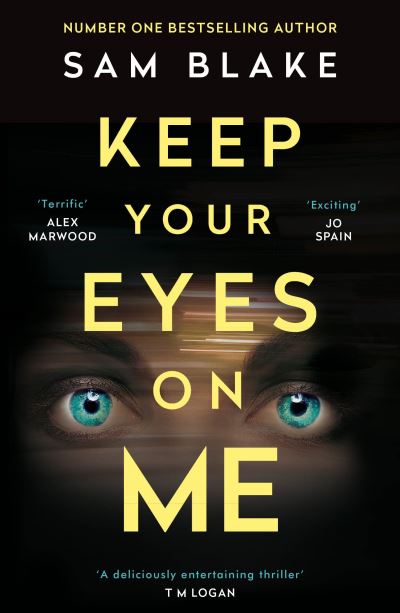 Keep your eyes on me