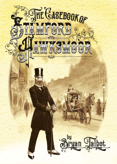 The Casebook Of Stamford Hawksmoor