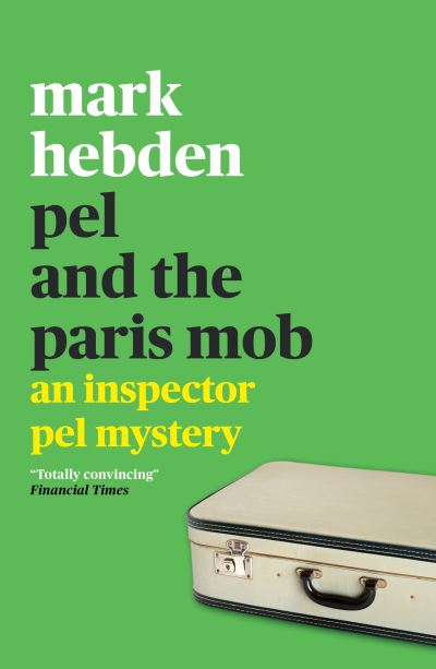 Pel and the Paris mob