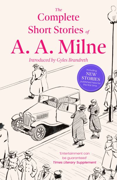 The complete short stories of A.A. Milne