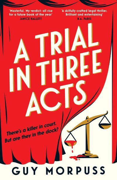 A trial in three acts