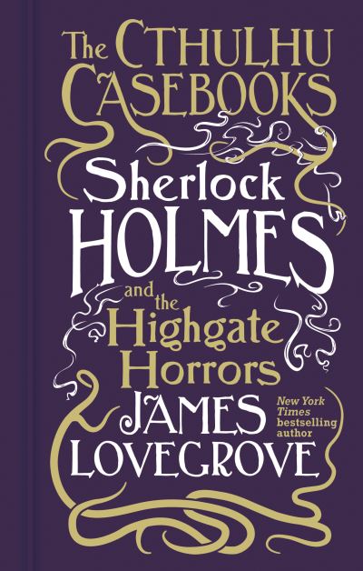 Sherlock Holmes and the Highgate horrors