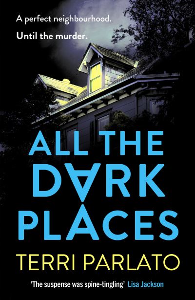 All the dark places