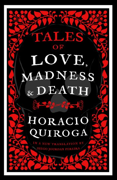 Tales Of Love, Madness And Death