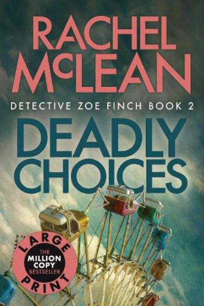 Deadly Choices