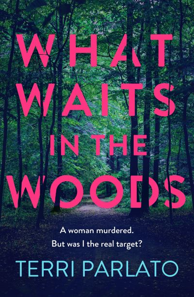 What waits in the woods