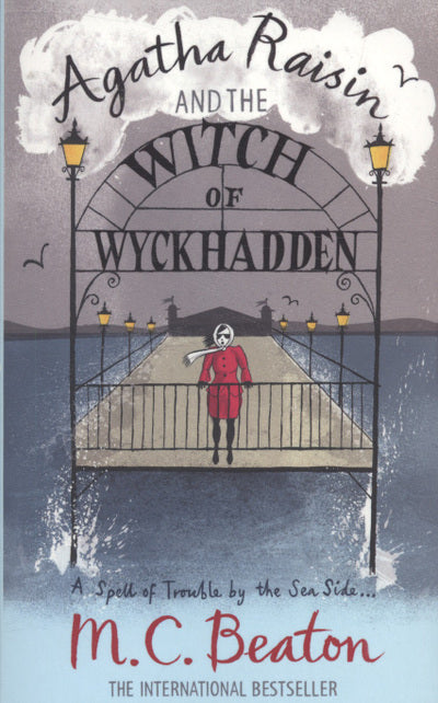 Agatha Raisin and the witch of Wyckhadden