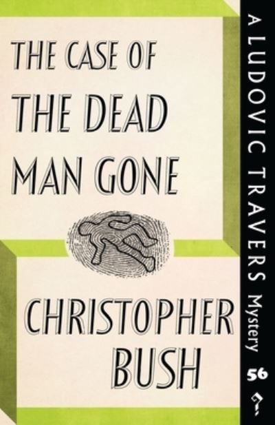 The Case Of The Dead Man Gone