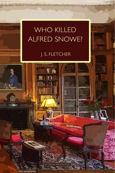 Who Killed Alfred Snowe