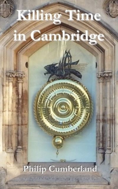 Killing Time In Cambridge