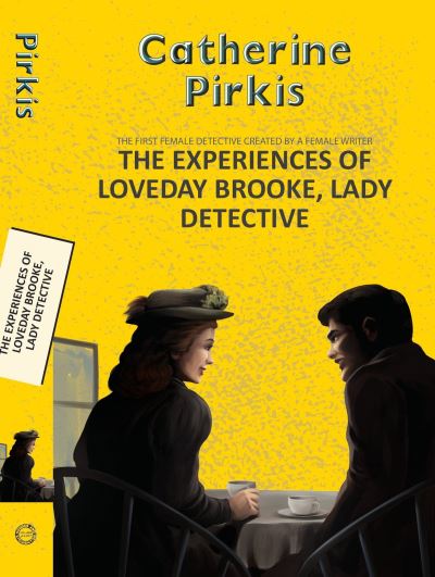 The Experiences Of Loveday Brooke, Lady Detective