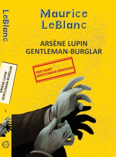 The Extraordinary Adventures Of Arsène Lupin