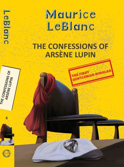 The Confessions Of Arsene Lupin