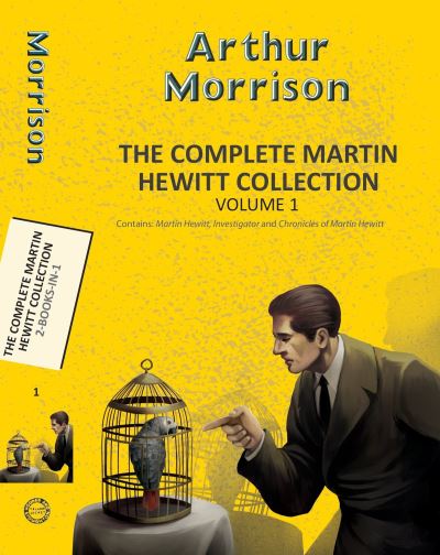 The Complete Martin Hewitt Collection. Volume 2