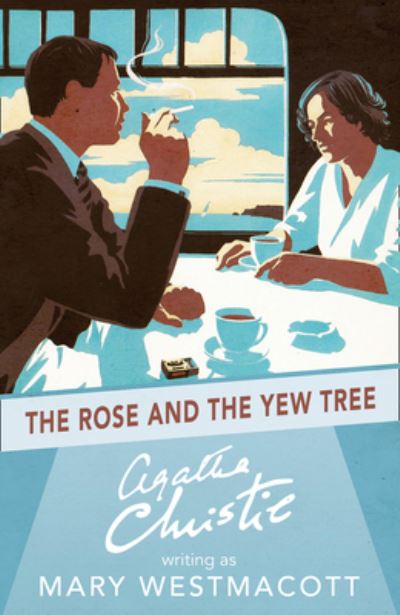 The rose and the yew tree