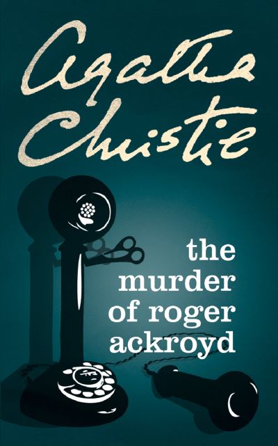 The Murder Of Roger Ackroyd