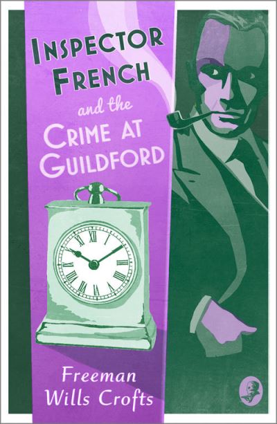 Inspector French and the crime at Guildford