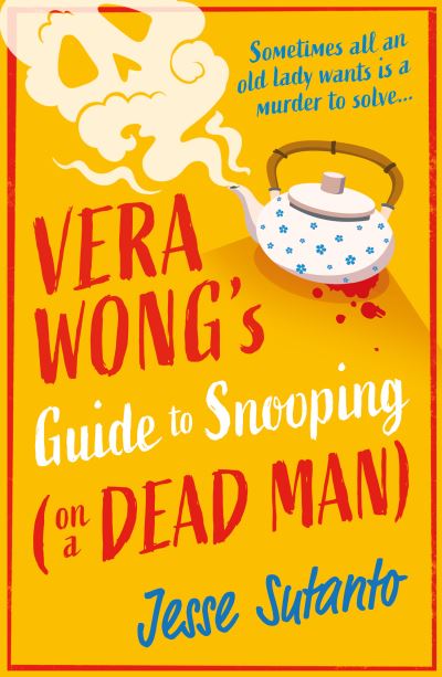 Vera Wong's Guide To Snooping (On A Dead Man)