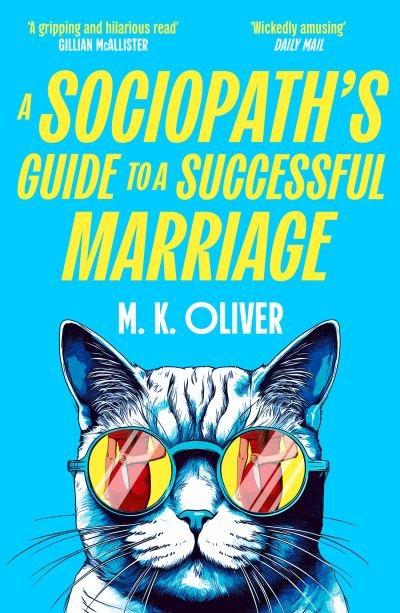 A Sociopath's Guide To A Successful Marriage