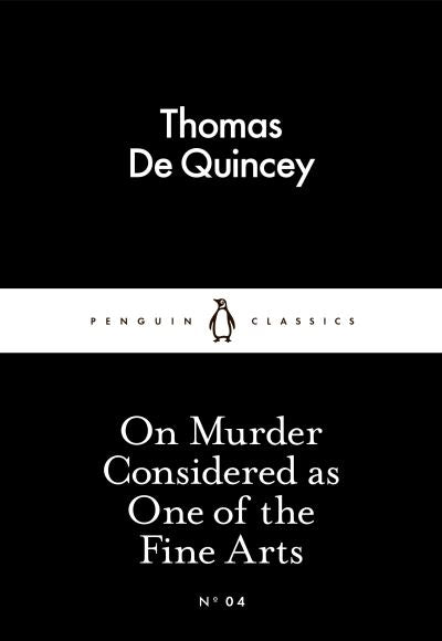 On murder considered as one of the fine arts