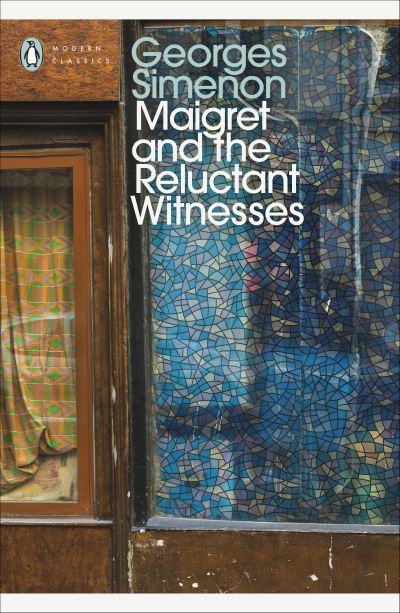 Maigret And The Reluctant Witnesses