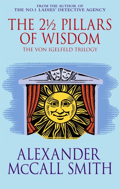 The 2 1/2 pillars of wisdom