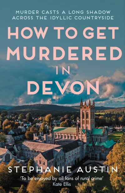How To Get Murdered In Devon
