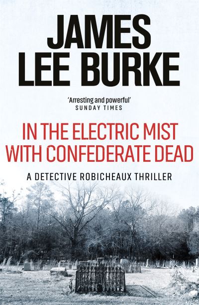 In the electric mist with Confederate dead