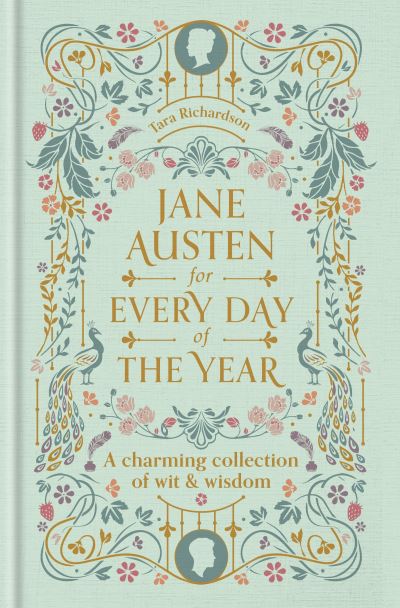 Jane Austen For Every Day Of The Year