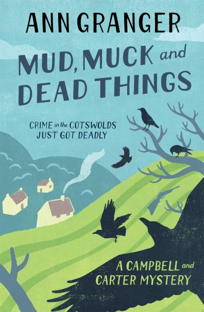 Mud, muck and dead things