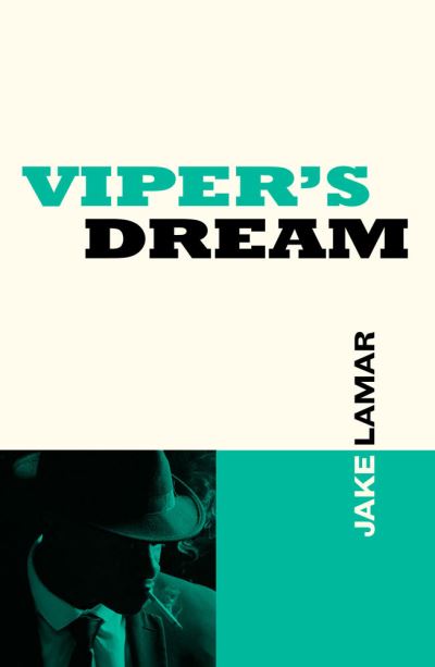 Viper's dream