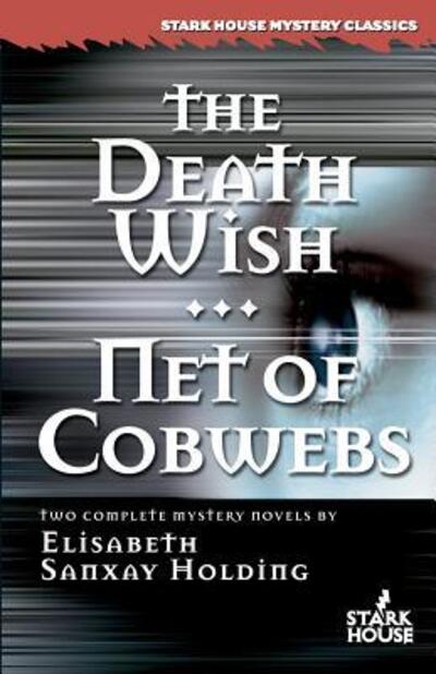 The Death Wish/Net Of Cobwebs