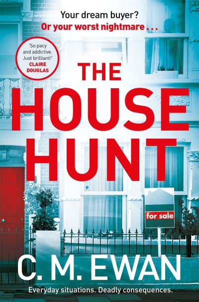 The house hunt