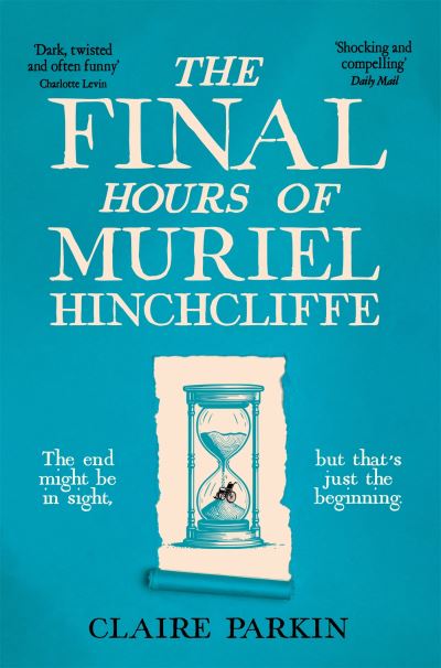 The final hours of Muriel Hinchcliffe