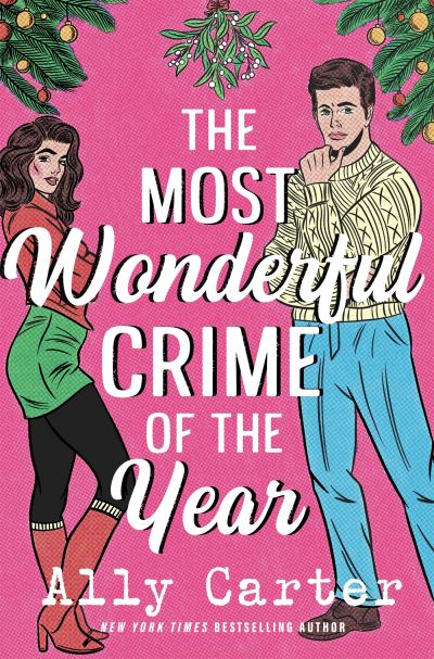 The Most Wonderful Crime Of The Year