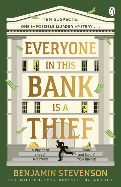Everyone In This Bank Is A Thief