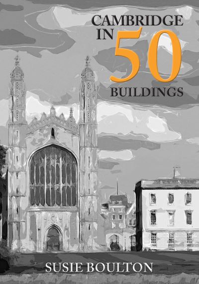 Cambridge in 50 buildings
